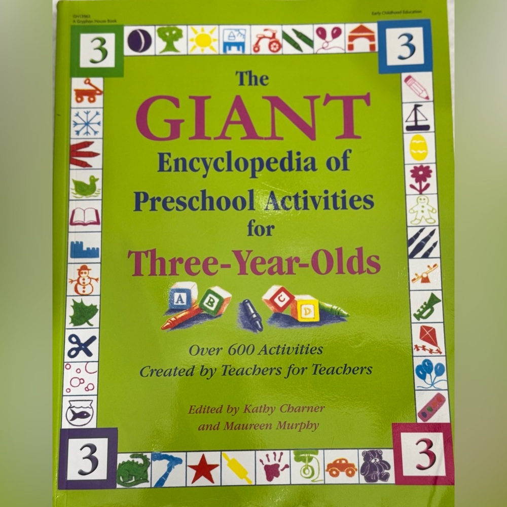 The GIANT Encyclopedia of Preschool Activities for Three-Year-Olds (2004)